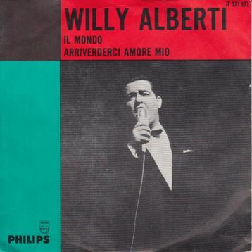 Willy Alberti – Il Mondo , Arriverderci Amore Mio /VG+/ 1822 beschikbaar voor biedingen