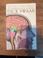 Wij zijn ons brein - Dick Swaab, Ophalen of Verzenden, Gelezen, Functieleer of Neuropsychologie