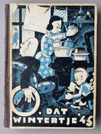 O, dat wintertje ’45. Satirisch stripboek WO2 1e druk 1945, Nederland, Overige soorten, Boek of Tijdschrift, Ophalen of Verzenden