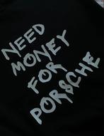 Need money for porsche hoodie, Zwart, Zo goed als nieuw, Porsche, Verzenden