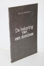 Ds. G.A. Lentfrinck - De bekering van een dominee (1999), Boeken, Godsdienst en Theologie, Ophalen of Verzenden, Gelezen, Christendom | Protestants