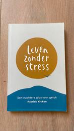 Leven zonder stress - Patrick Kicken, Ophalen, Zo goed als nieuw, Patrick Kicken