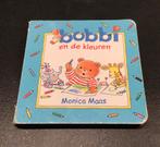 Bobbi en de kleuren - Monica Maas, Boeken, Ophalen of Verzenden, Gelezen, Uitklap-, Voel- of Ontdekboek, 2 tot 3 jaar