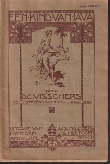 Een kind van Java; D.C. Visschers; 1920 beschikbaar voor biedingen
