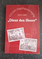 125 jaar J.V. 1872-1997 Dient den Heere (te Montfoort), Boeken, Geschiedenis | Stad en Regio, 19e eeuw, Ophalen of Verzenden, Zo goed als nieuw