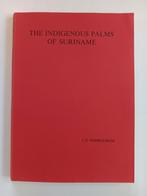 J.G. Wessels Boer - The Indigenous palms of Suriname, Ophalen of Verzenden, Gelezen