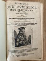 Calvijn | Institutie 1617 opnieuw ingebonden, net exemplaar, Boeken, Ophalen of Verzenden, Christendom | Protestants