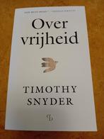 Over vrijheid - Timothy Snyder, Boeken, Politiek en Maatschappij, Gelezen, Ophalen of Verzenden, Politiek en Staatkunde, Wereld