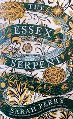 Essex Serpent - Sarah Perry, Ophalen of Verzenden, Zo goed als nieuw