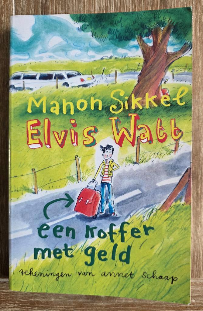 Elvis Watt - Een koffer met geld - Manon Sikkel, Boeken, Kinderboeken | Jeugd | onder 10 jaar, Zo goed als nieuw, Fictie algemeen