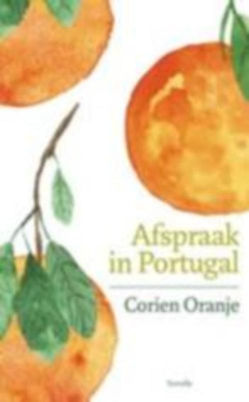 Corien Oranje: Afspraak in Portugal, Boeken, Romans, Zo goed als nieuw, Europa overig, Ophalen of Verzenden