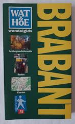 Wat&Hoe wandelgids Noord-Brabant, Ophalen of Verzenden, Zo goed als nieuw, Overige typen