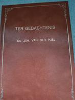 Ter gedachtenis. Ds Joh van der Poel, Boeken, Ds Joh van der Poel, Christendom | Protestants, Ophalen of Verzenden, Zo goed als nieuw