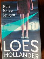 Een Halve Leugen - Loes den Hollander, Ophalen of Verzenden, Zo goed als nieuw, Nederland