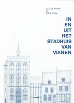Vianen -In en uit Het Stadhuis, Boeken, Geschiedenis | Stad en Regio, Ophalen of Verzenden, Gelezen