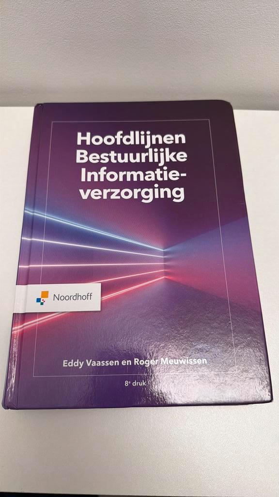 Hoofdlijnen bestuurlijke informatieverzorging ZGAN, Boeken, Studieboeken en Cursussen, Zo goed als nieuw, WO, Beta, Ophalen of Verzenden