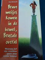Brave meisjes komen in de hemel, brutale overal, Verzenden, Zo goed als nieuw, U. Ehrhardt