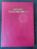 Boek : Schiedam Kroniek 1945-1950, Ophalen of Verzenden, Zo goed als nieuw