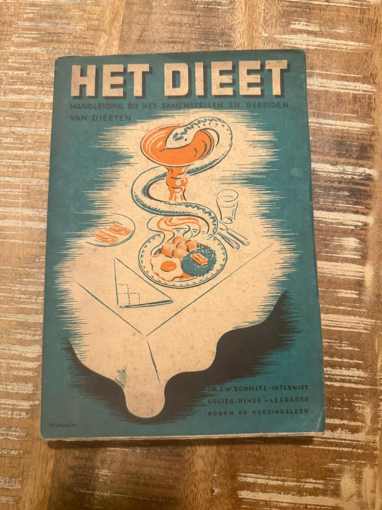 Het Dieet, handleiding bij het samenstellen en bereiden van, Gelezen, Hoofdgerechten, Dr. J. W. Schmitz, Ophalen of Verzenden