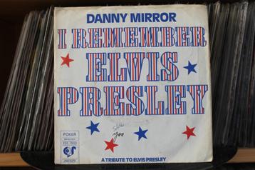 7" Single Danny Mirror - I Remember Elvis Presley (Part 1 &  beschikbaar voor biedingen