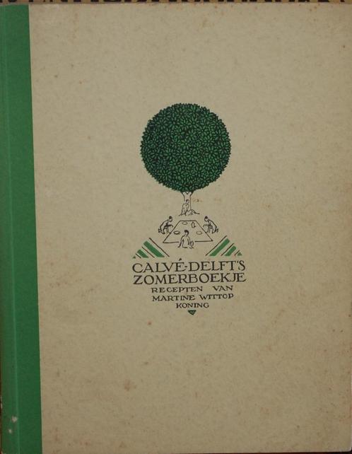 Calve-Delft zomerboekje Martine Wittop Koning diverse recept, Boeken, Kookboeken, Zo goed als nieuw, Voorgerechten en Soepen, Hoofdgerechten