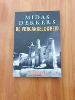 Midas Dekkers, De Vergankelijkheid, Boeken, Ophalen of Verzenden, Zo goed als nieuw