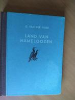 Heide, G. van der.	Land van nameloozen. Biesbosch, Boeken, Ophalen of Verzenden, 20e eeuw of later, Zo goed als nieuw