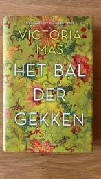 Victoria Mas - Het bal der gekken, Europa overig, Ophalen of Verzenden, Zo goed als nieuw, Victoria Mas