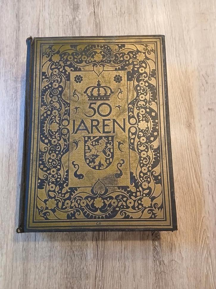 Gedenkboek Gouden Regeringsjubileum Koningin Wilhelmina, Antiek en Kunst, Antiek | Boeken en Bijbels, Ophalen of Verzenden