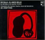 Falla: El amor brujo & El retablo de maese Pedro - J. Pons, Ophalen of Verzenden, Romantiek, Zo goed als nieuw, Orkest of Ballet