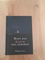 Want een Kind is ons geboren - Wulfert Floor, Ophalen of Verzenden, Gelezen, Wulfert Floor, Christendom | Protestants