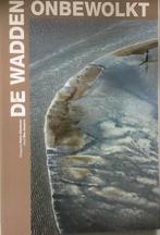 De Wadden - Onbewolkt, Ophalen of Verzenden, Zo goed als nieuw, Wandel- of Recreatiegebieden