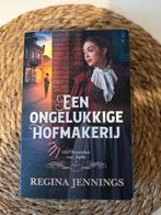 Regina Jennings - Een ongelukkige hofmakerij, Ophalen of Verzenden, Zo goed als nieuw, Nederland, Regina Jennings