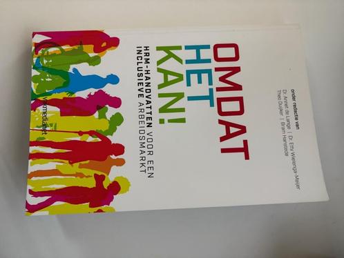 Omdat het kan! – HRM-handvatten voor een inclusieve arbeidsm, Boeken, Studieboeken en Cursussen, Zo goed als nieuw, HBO, Ophalen