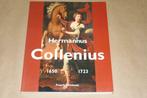 Hermannus Collenius 1650 - 1723 !!, Ophalen of Verzenden, Zo goed als nieuw, Schilder- en Tekenkunst