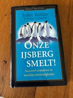 Onze ijsberg smelt! van John Kotter en Holger Rathgeber, Ophalen of Verzenden, Zo goed als nieuw, Management
