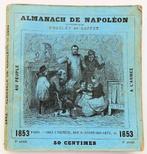 Almanach de Napoléon 1853 Almanak Napoleon Bonaparte, Antiek en Kunst, Ophalen of Verzenden