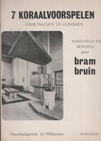 BRAM BRUIN - 7 KORAALVOORSPELEN, Muziek en Instrumenten, Bladmuziek, Ophalen of Verzenden, Gebruikt, Artiest of Componist, Populair