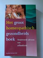 Het groot homeopathisch gezondheidsboek, Ophalen of Verzenden, Zo goed als nieuw