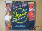 a2715 opus - live is life, Cd's en Dvd's, Vinyl Singles, Gebruikt, Ophalen of Verzenden, 7 inch, Single