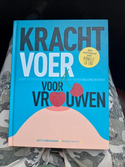 KRACHTVOER voor Vrouwen - Hetty Crèvecoeur NIEUWSTAAT VASTE, Boeken, Gezondheid, Dieet en Voeding, Zo goed als nieuw, Gezondheid en Conditie