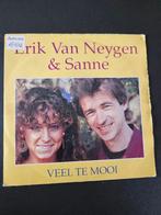 Erik Van Neygen & Sanne - Veel Te Mooi, Cd's en Dvd's, Gebruikt, 7 inch, Single, Ophalen of Verzenden