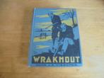 Wrakhout - Visscher, J.A, Ophalen of Verzenden, Gelezen, Visscher, J.A