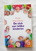 De club van lelijke kinderen. Koos meinderts, Ophalen of Verzenden, Gelezen