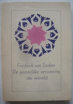 Frederik van Eeden De geestelijke verovering der wereld, Achtergrond en Informatie, Spiritualiteit algemeen, Ophalen of Verzenden