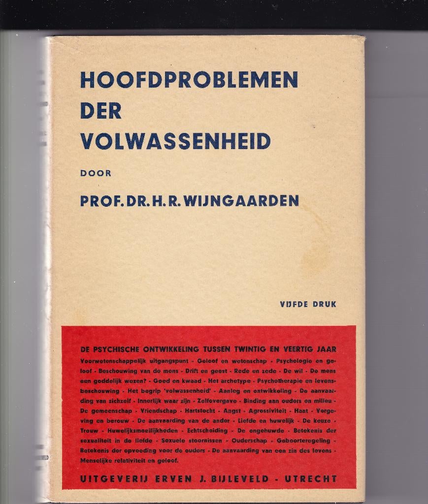 Wijngaarden, Prof.Dr.H.R. – Hoofdprobl der volwassenheid, Ophalen of Verzenden, Gelezen, Sociale psychologie, Wijngaarden, Prof.Dr.H.R.