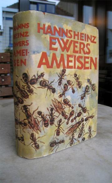 Ewers, Hans Heinz - Ameisen (1925 1e Auflage) beschikbaar voor biedingen
