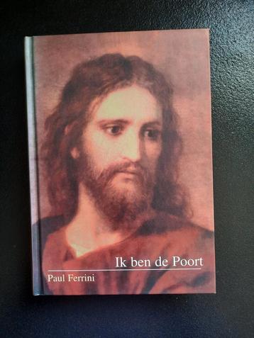 Ik ben de poort . Paul Ferrini beschikbaar voor biedingen