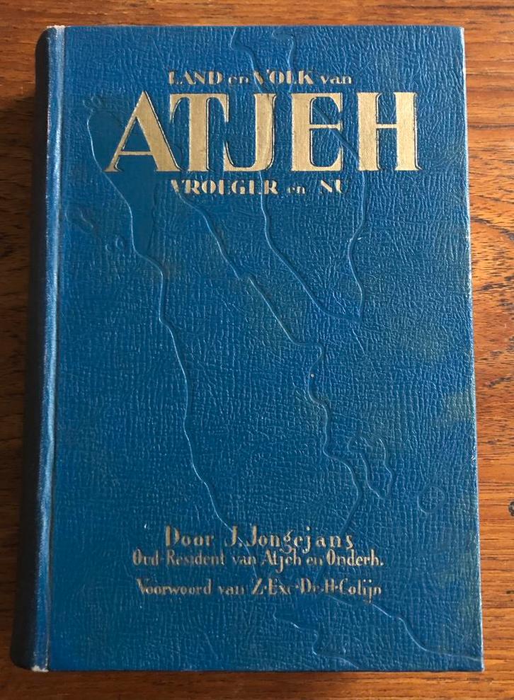 ATJEH Land en Volk (Vroeger en Nu) Indië Indonesië 1938, Antiek en Kunst, Antiek | Boeken en Bijbels, Ophalen of Verzenden
