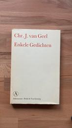 Chr. J. van Geel - Enkele Gedichten, Boeken, Ophalen of Verzenden, Zo goed als nieuw